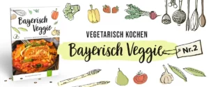 Bayerisch Veggie Band 2