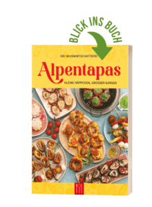 Kochbuch Alpentapas Hauswirtschafterei